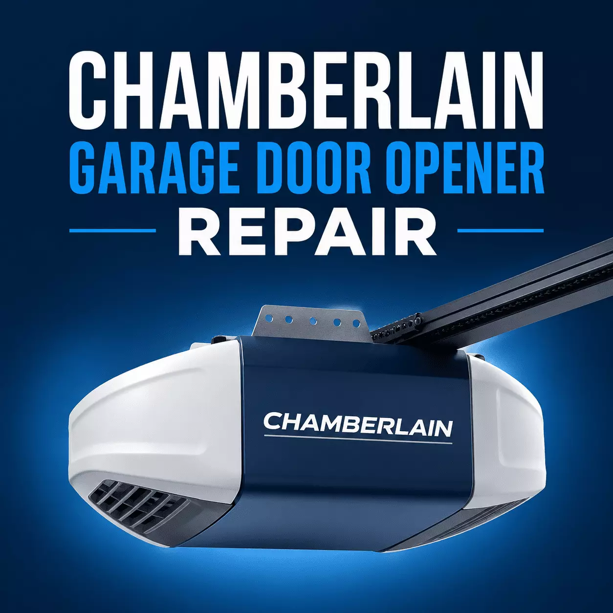 Chamberlain Garage Door Opener Repair: Done Fast and Right