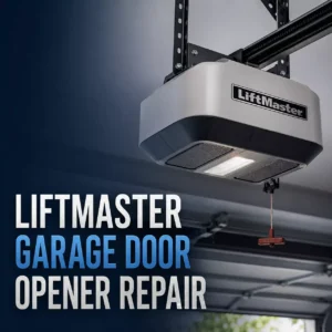 LiftMaster Garage Door Opener Repair: Trusted Fort Myers Help