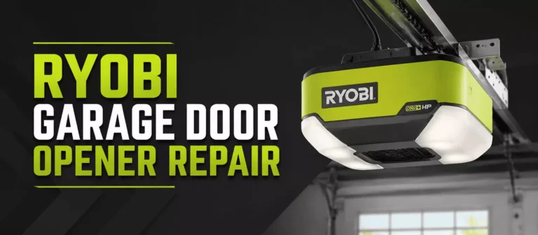 Ryobi Garage Door Opener Repair